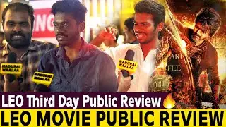 LEO 3rd Day Public Review | Thalapathy Vijay | Lokesh | Anirudh |&nbsp;Madurai&nbsp;Waalaa
