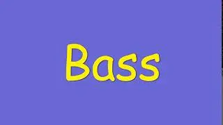 Bass meaning (Homograph)
