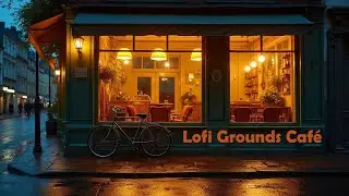 Cozy Caf&eacute; - Lofi Grounds Caf&eacute; | Cozy Caf&eacute; Lofi