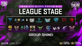 TEAM EYE MICRO SERIES S-3 | 𝗟𝗘𝗔𝗚𝗨𝗘 𝗦𝗧𝗔𝗚𝗘 𝐆𝐑𝐎𝐔𝐏 - 𝐒𝐇𝐈𝐍𝐄𝐈 | PUBG Mobile LIVE