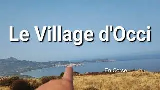 Le Village abandonn&eacute; de Occi en Corse