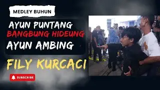 AYUN AMBING MEDLEY KASURUPAN - live CIKOHKOL SUMEDANG || FILY KURCACI