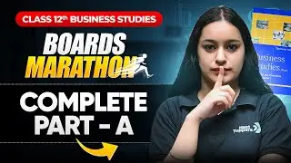 🔴 LIVE: Class 12th Business Studies Part A Complete Revision | Board Exam 2024-25