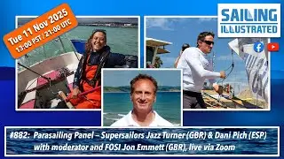 SAILING ILLUSTRATED #882 &mdash; Expert panel on parasailing with Jazz Turner (GBR) & Dani Pich (ESP)