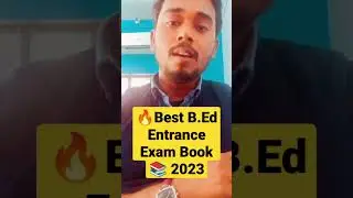 🔥Best B.Ed Entrance Exam Book 2024 📚 #B.Ed  #shorts  #bed #bedentrance