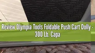 Review Olympia Tools Foldable Push Cart Dolly - 300 Lb. Capacity Heavy Duty Platform Truck with 360&deg;