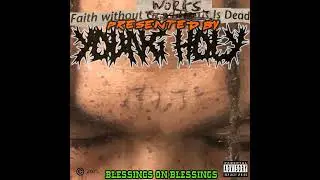 Young Holy - Blessings on Blessings