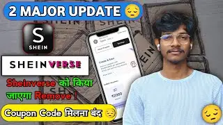 Sheinverse को किया जा रहा है Remove 😔 अब से Coupon Code मिलना बंद 😱 || Shein New stock kab aayaga !