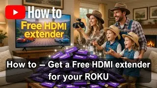 Учебное пособие по Roku: секреты и бесплатный удлинитель HDMI (2018)