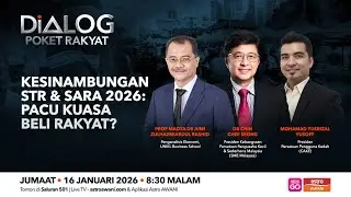 Dialog Poket Rakyat: Kesinambungan STR & SARA 2026 | Pacu Kuasa Rakyat?