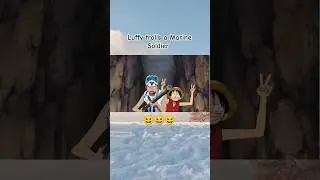 Luffy trolls a Marine Soldier(dub)   😆😆😆#shorts #Luffy
