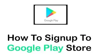 How To Create Google Play Store Account | Google Play Store Sign Up (2022)