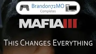 Mafia 3 - Part 1 - This Changes Everything (Mafia III)
