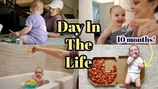 Day In The Life With My 10 Month Old Baby! Life Update, Trying To Be Positive, Lovevery, and Pizza!