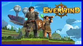 Everwind Demo - Switching from Grounded 2