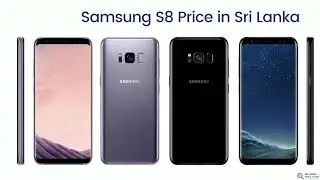 Samsung S8 Price in Sri Lanka
