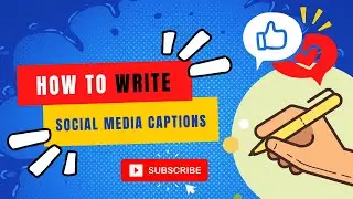 How To Write Social Media Captions (3 Marketing Tips)
