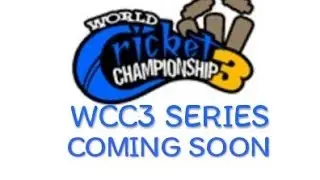 Wcc3 series coming soon