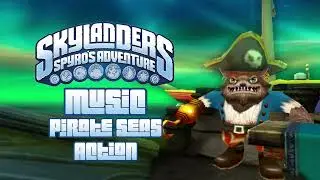 Pirate Seas - Action | Skylanders Spyro's Adventure Music