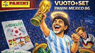PANINI MEXICO 86:  L'ESTATE DI MARADONA, TRA GENIO E MANO DI DIOS