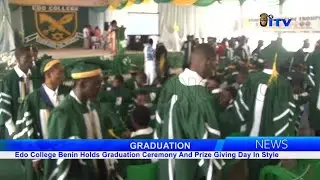 Edo College Benin Holds Graduation Ceremony And Prize Giving Day In Style