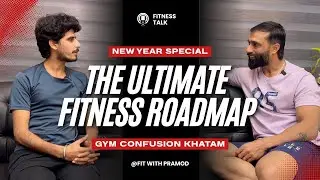 The Ultimate Fitness Roadmap | New Year Special | Gym Confusion Khatam