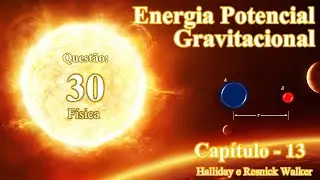 Questão 30 - Capítulo 13 - Física (Gravitação)