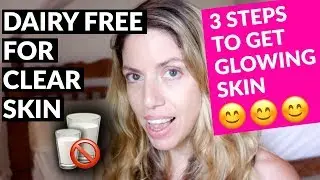 Dairy Free For Clear Skin (When It's Not Working)