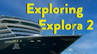Touring the Explora 2