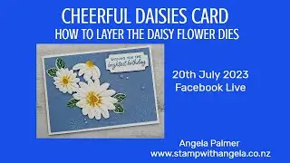 Cheerful Daisies Card & Tips For Using Cheerful Daisies Dies