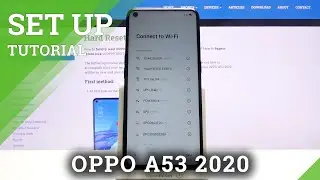 Как настроить OPPO A53 2020 &mdash; Первая активация/конфигурация