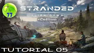 Stranded Alien Dawn + če&scaron;tina : Tutorial 05 - Pokoje, světlo a teplota (1080p60)cz/sk