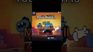 Skill mid skill no skill #brawlstars #newbrawl #gaming #1brawl #games #brawlidays
