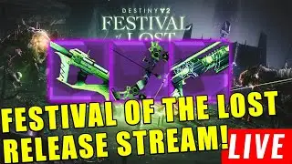 LIVE - DESTINY 2 Festival of the Lost Today!