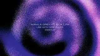 MANILA GREY FT. DUA LIPA - UBE WITH NEW RULES (SOLELY MASHUP)