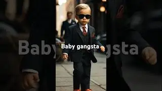 baby gangsta #short #viralshorts  #shortvideo #babyboy