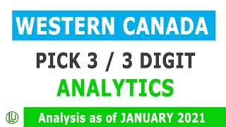 LOTTO UPGRADE: WESTERN CANADA PICK 3 STATISTICAL NUMBER GUIDE | JANUARY 2021