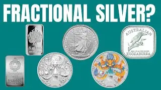 Fractional Silver, Is it worth buying Bars or Coins?