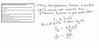 Solow Model Practice Question 1 Part 3 | Some practice with Production Functions