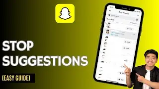 How to Stop Snapchat From Suggesting Friends