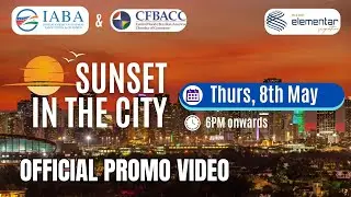 OFFICIAL PROMO:- SUNSET IN THE CITY on Thursday, 8th May, 2025