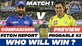 MI VS CSK 1st Match IPL 2020 | PREVIEW | COMPARISON | PITCH REPORT | PROBABLE 11 | Cricmesh