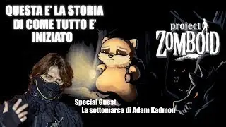 La Storia di Project Zomboid ITA [Mishtero Edition]