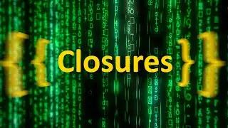 JavaScript Closures in One minute