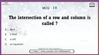 The intersection of a row and column is called , Excel MCQ 10 , MCQ 10