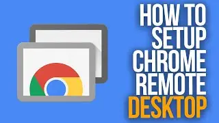 КАК НАСТРОИТЬ УДАЛЕННЫЙ РАБОЧИЙ СТОЛ CHROME | Основные инструменты для медиа-служения