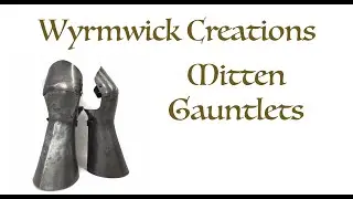 Mitten Gauntlets | Historical Armour | Costume | Medieval Armour