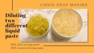 Diluting Liquid Soap Paste - using two different soap paste (Reupload)