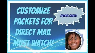 Direct Mail Customize Packets Coming SOON!  Special Guest Direct Mail Marketing Home Base Business