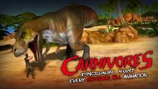 Carnivores: Dinosaur Hunt | Every Dinosaur Kill Animation | Jurassic June